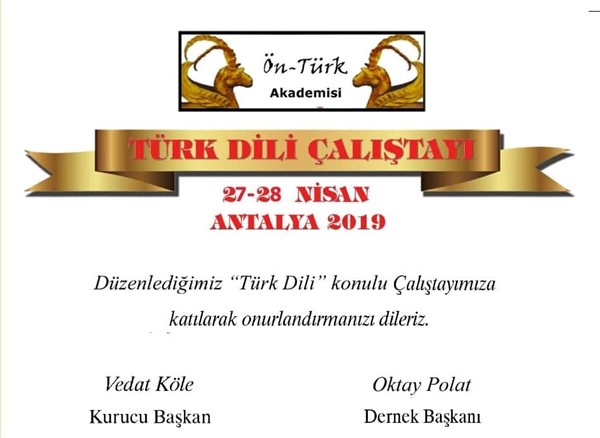 Ön-Türk Akademisi’nden “Türk Dili Çalıştayı”