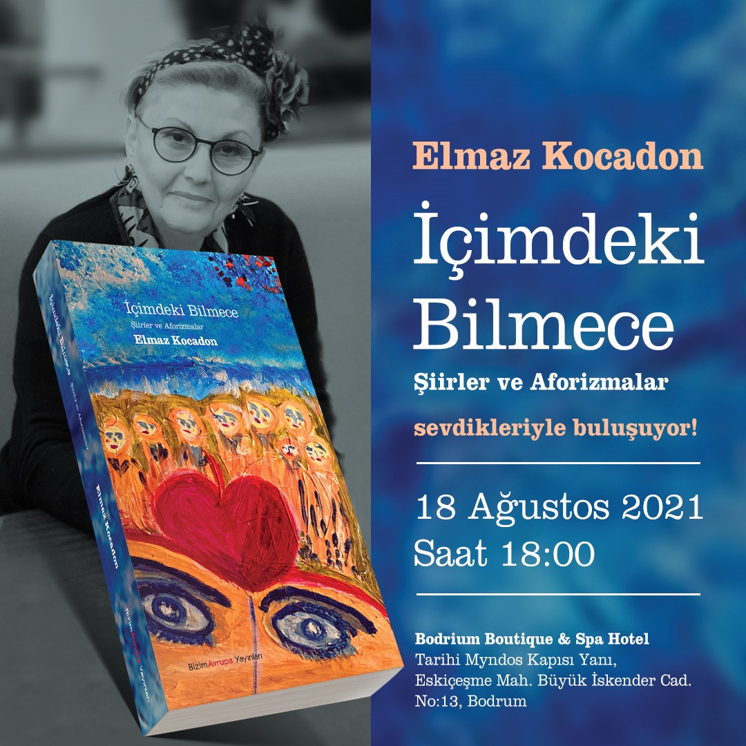 18 Ağustos 2021 Çarşamba  Elmaz Kocadon ile Söyleşi ve İmza Günü