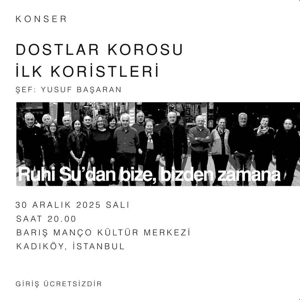 30 Aralık 2025 Salı Dostlar Korosu İlk Koristleri