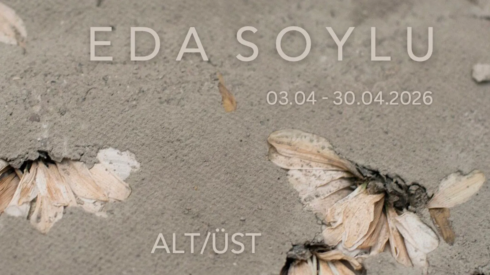 Eda Soylu’dan “Alt/Üst” Sergisi