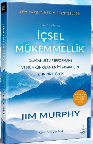 Jim Murphy & “İçsel Mükemmellik”